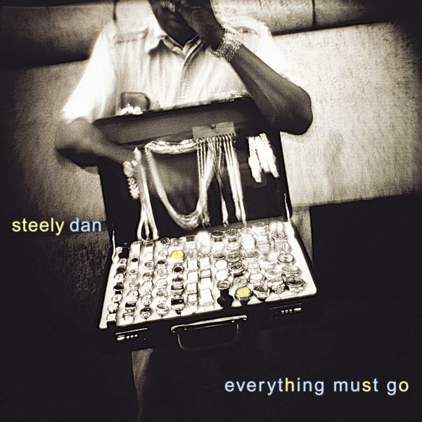 Steely Dan – Everything Must Go (Internet Single)(16Bit-44.1kHz)-OppsUpro音乐帝国