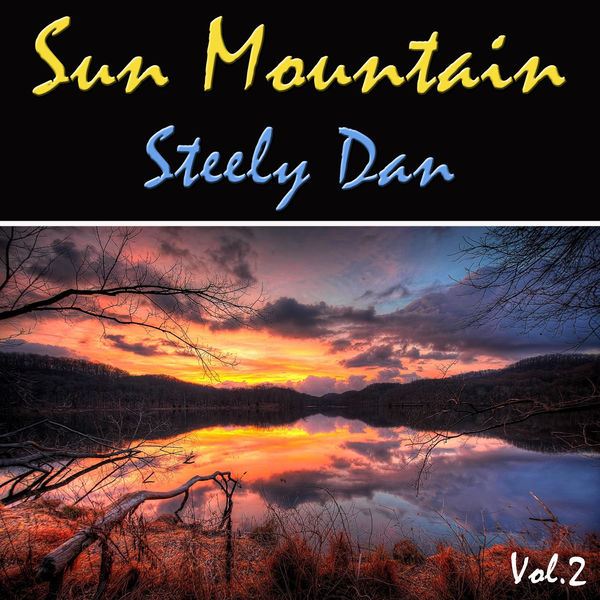 Steely Dan – Sun Mountain Vol. 2(16Bit-44.1kHz)-OppsUpro音乐帝国