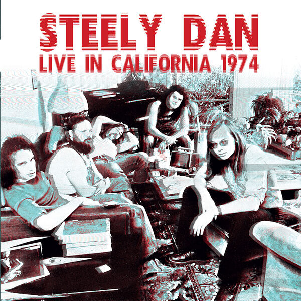 Steely Dan – Live In California 1974(16Bit-44.1kHz)-OppsUpro音乐帝国