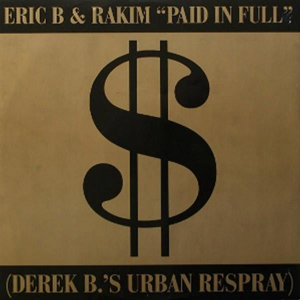 Eric B. & Rakim – Paid In Full Eric B.Is On The Cut(16Bit-44.1kHz)-OppsUpro音乐帝国