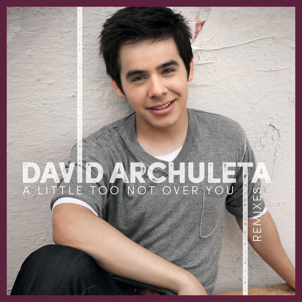 David Archuleta – A Little Too Not Over You (Remixes)(16Bit-44.1kHz)-OppsUpro音乐帝国