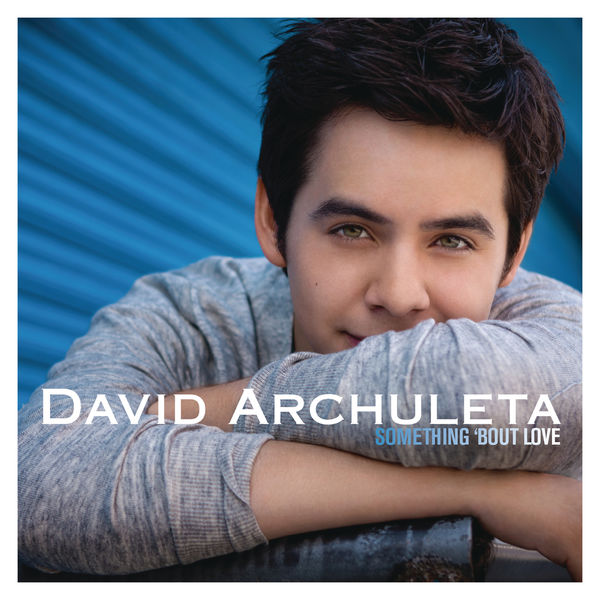 David Archuleta – Something ‘Bout Love(16Bit-44.1kHz)-OppsUpro音乐帝国