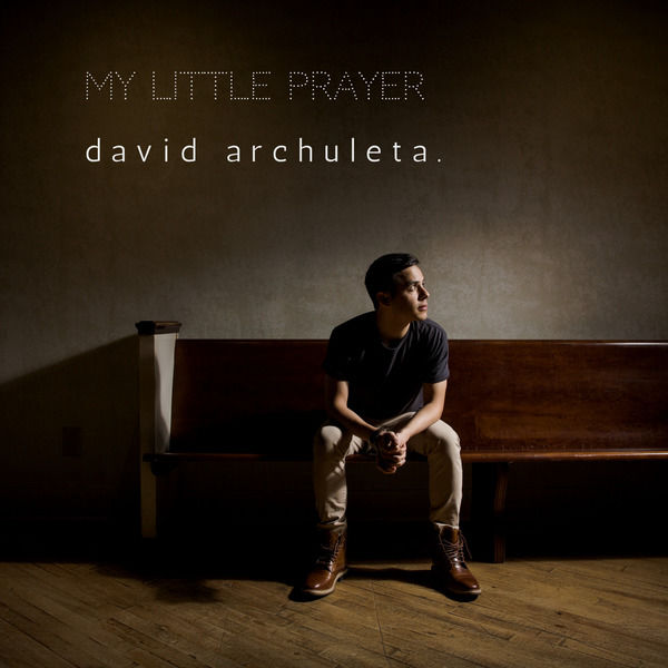 David Archuleta – My Little Prayer(24Bit-44.1kHz)-OppsUpro音乐帝国