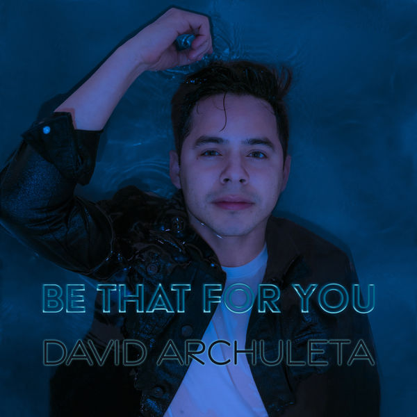 David Archuleta – Be That For You(16Bit-44.1kHz)-OppsUpro音乐帝国