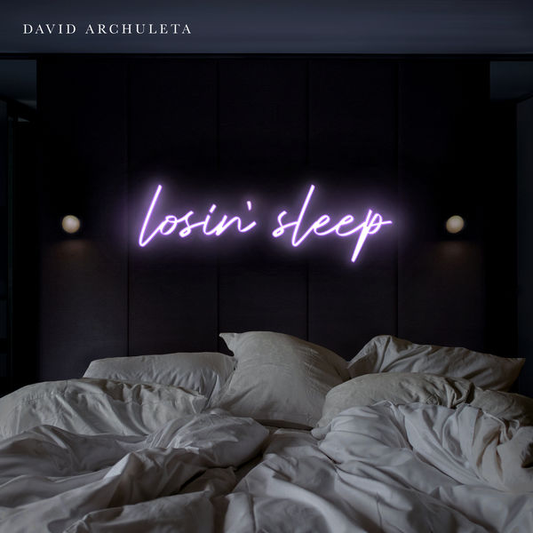 David Archuleta – Losin’ Sleep(16Bit-44.1kHz)-OppsUpro音乐帝国