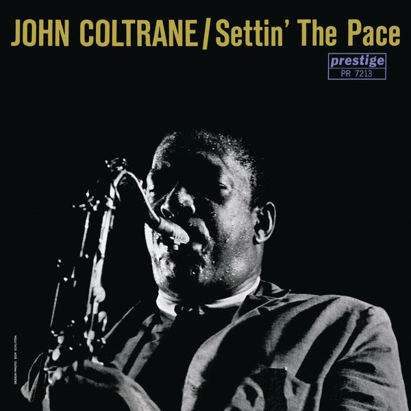 John Coltrane – Settin’ The Pace [RVG Edition] (RVG Remaster)(16Bit-44.1kHz)-OppsUpro音乐帝国