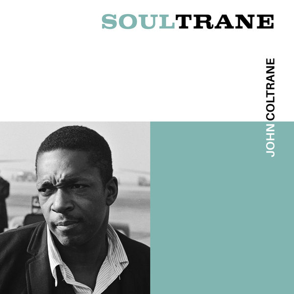 John Coltrane – Soultrane(16Bit-44.1kHz)-OppsUpro音乐帝国