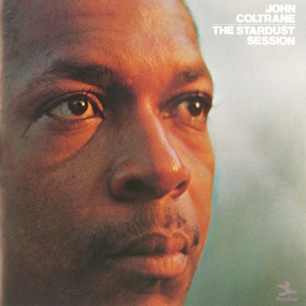 John Coltrane – The Stardust Session(16Bit-44.1kHz)-OppsUpro音乐帝国