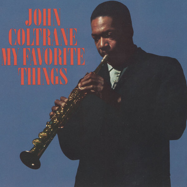 John Coltrane – My Favorite Things(24Bit-192kHz)-OppsUpro音乐帝国