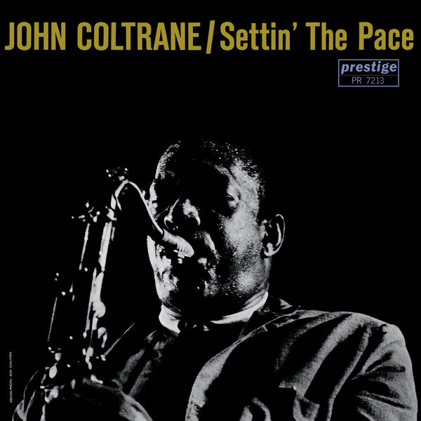 John Coltrane – Settin’ The Pace(24Bit-192kHz)-OppsUpro音乐帝国