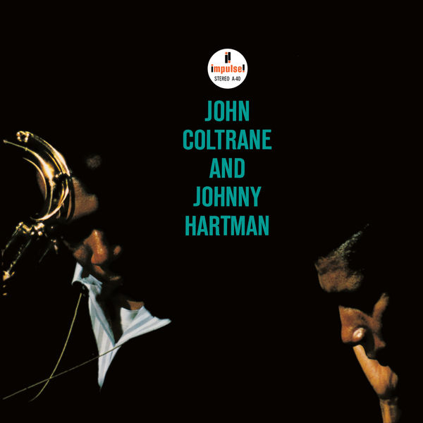 John Coltrane – John Coltrane and Johnny Hartman(24Bit-96kHz)-OppsUpro音乐帝国