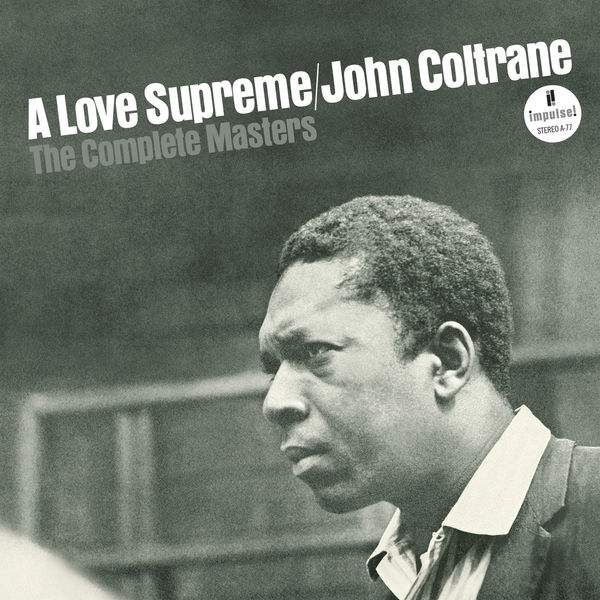 John Coltrane – A Love Supreme The Complete Masters (Super Deluxe Edition)(16Bit-44.1kHz)-OppsUpro音乐帝国