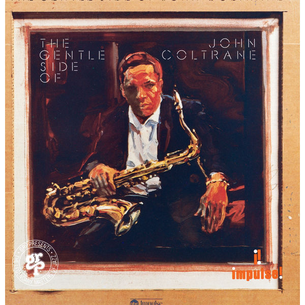 John Coltrane – The Gentle Side Of John Coltrane(16Bit-44.1kHz)-OppsUpro音乐帝国