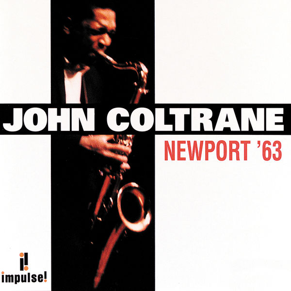 John Coltrane – Newport ’63(16Bit-44.1kHz)-OppsUpro音乐帝国