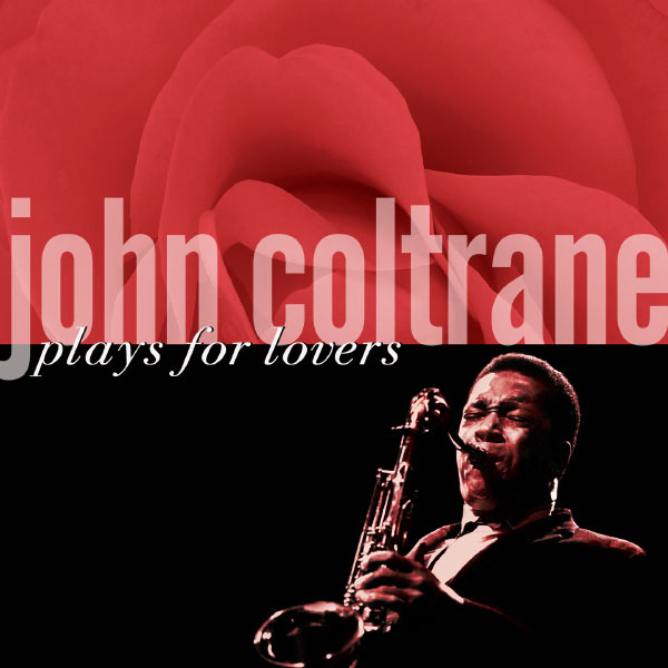 John Coltrane – Plays For Lovers(16Bit-44.1kHz)-OppsUpro音乐帝国