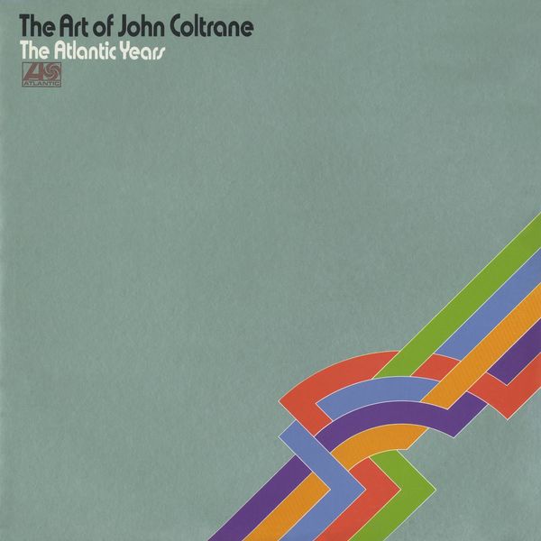 John Coltrane – The Art of John Coltrane – The Atlantic Years(24Bit-192kHz)-OppsUpro音乐帝国