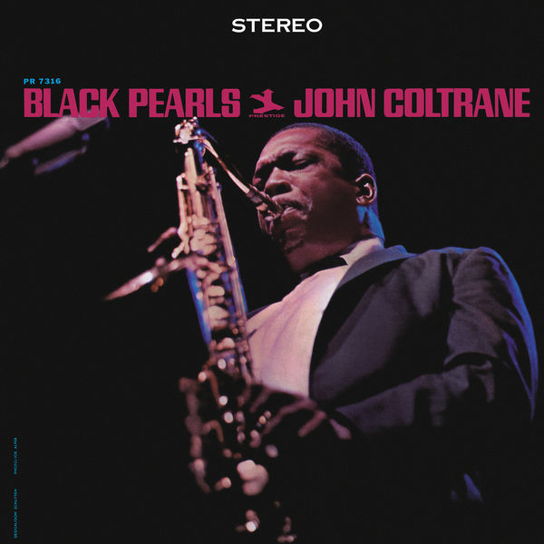 John Coltrane – Black Pearls(24Bit-192kHz)-OppsUpro音乐帝国