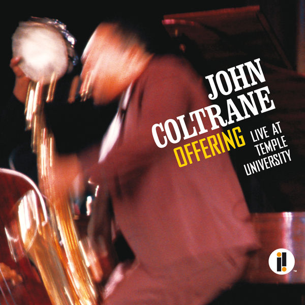 John Coltrane – Offering Live At Temple University (Live At Temple University 1966)(24Bit-96kHz)-OppsUpro音乐帝国