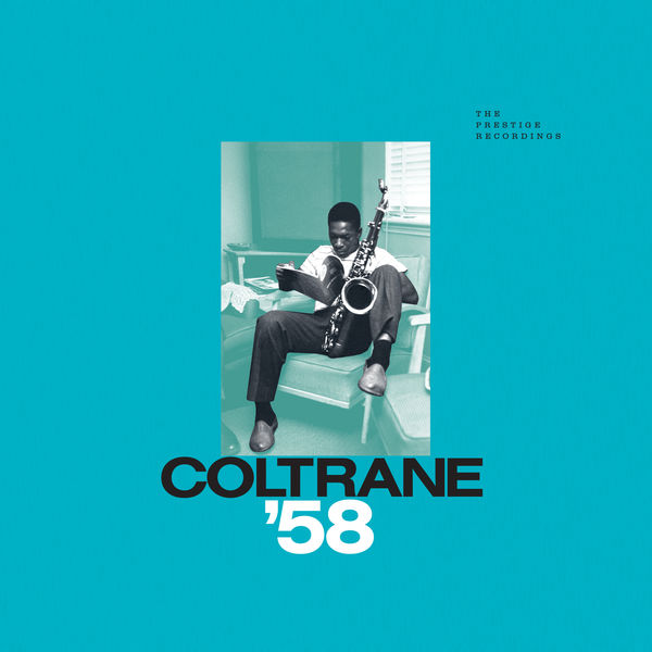 John Coltrane – Coltrane ’58 The Prestige Recordings(24Bit-192kHz)-OppsUpro音乐帝国