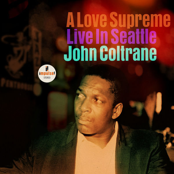 John Coltrane – A Love Supreme Live In Seattle(24Bit-192kHz)-OppsUpro音乐帝国