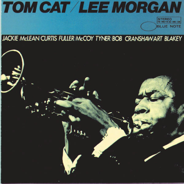 Lee Morgan – Tom Cat(16Bit-44.1kHz)-OppsUpro音乐帝国