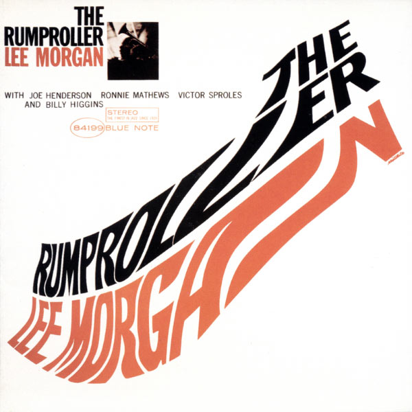 Lee Morgan – The Rumproller(16Bit-44.1kHz)-OppsUpro音乐帝国