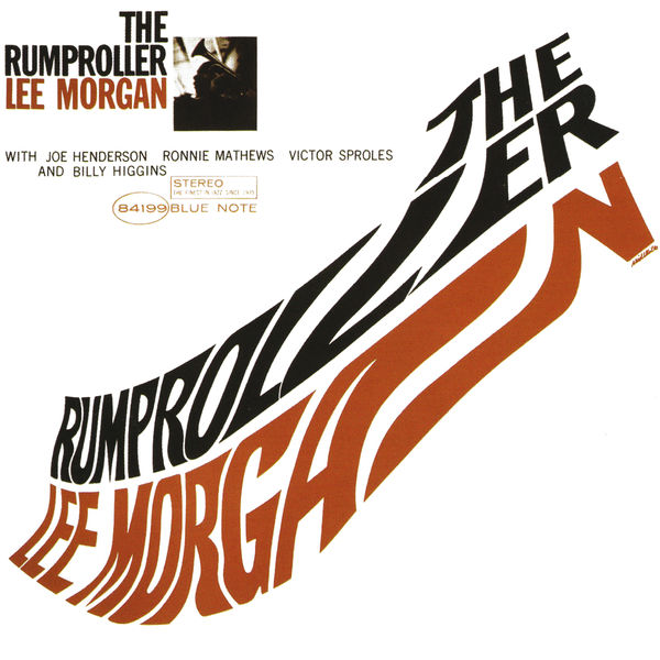 Lee Morgan – The Rumproller(24Bit-96kHz)-OppsUpro音乐帝国