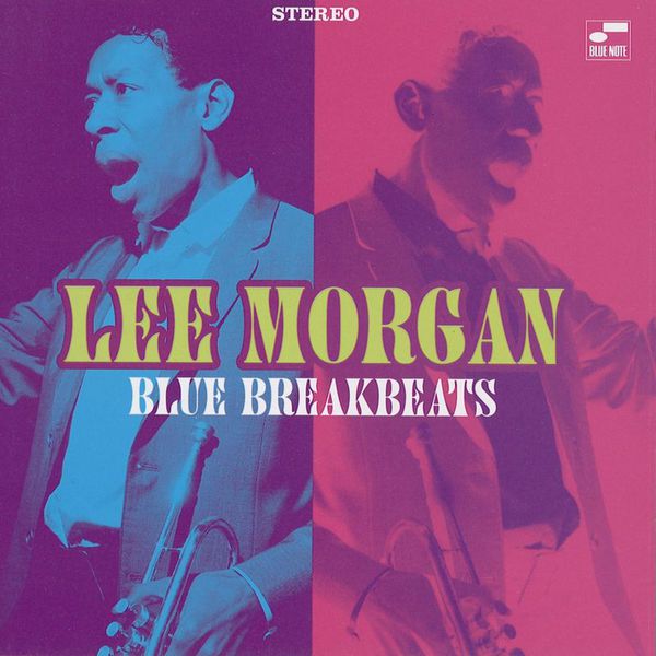 Lee Morgan – Blue Break Beats(16Bit-44.1kHz)-OppsUpro音乐帝国