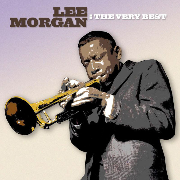 Lee Morgan – The Very Best(16Bit-44.1kHz)-OppsUpro音乐帝国