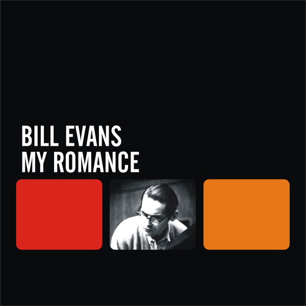 Bill Evans – My Romance(16Bit-44.1kHz)-OppsUpro音乐帝国