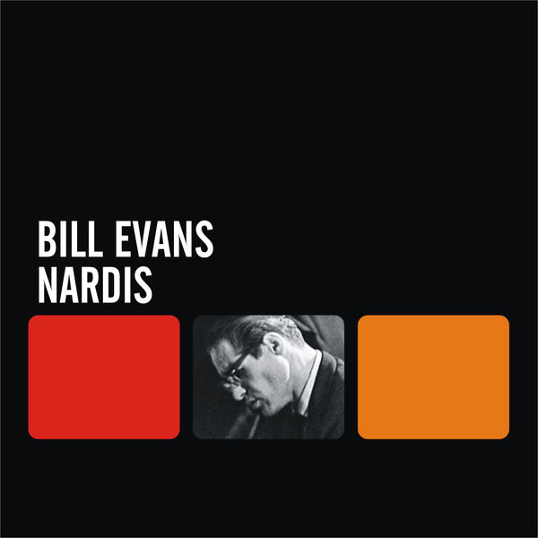 Bill Evans – Nardis(16Bit-44.1kHz)-OppsUpro音乐帝国