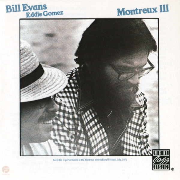 Bill Evans – Montreux III (Live)(16Bit-44.1kHz)-OppsUpro音乐帝国