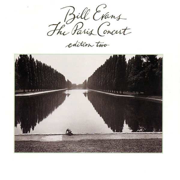 Bill Evans – The Paris Concert Edition 2 (Live From The ORTF, Paris, FR November 26. 1979)(16Bit-44.1kHz)-OppsUpro音乐帝国