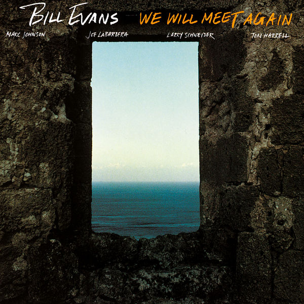 Bill Evans – We Will Meet Again(16Bit-44.1kHz)-OppsUpro音乐帝国