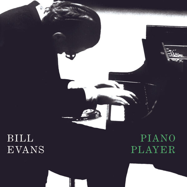 Bill Evans – Piano Player(16Bit-44.1kHz)-OppsUpro音乐帝国