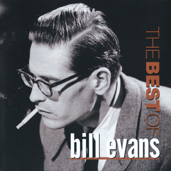 Bill Evans – The Best Of Bill Evans(16Bit-44.1kHz)-OppsUpro音乐帝国