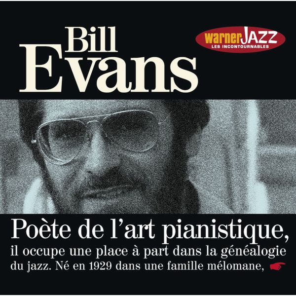 Bill Evans – Les incontournables du jazz – Bill Evans(16Bit-44.1kHz)-OppsUpro音乐帝国