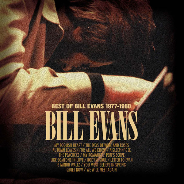 Bill Evans – Best Of Bill Evans 1977-1980(16Bit-44.1kHz)-OppsUpro音乐帝国