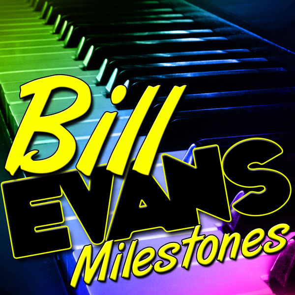 Bill Evans – Milestones (Live)(16Bit-44.1kHz)-OppsUpro音乐帝国