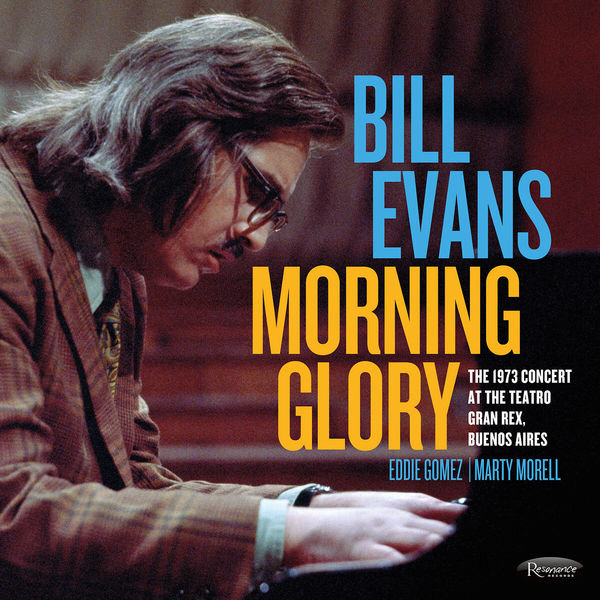 Bill Evans – Morning Glory The 1973 Concert at The Teatro Gran Rex, Buenos Aires (Live)(16Bit-44.1kHz)-OppsUpro音乐帝国