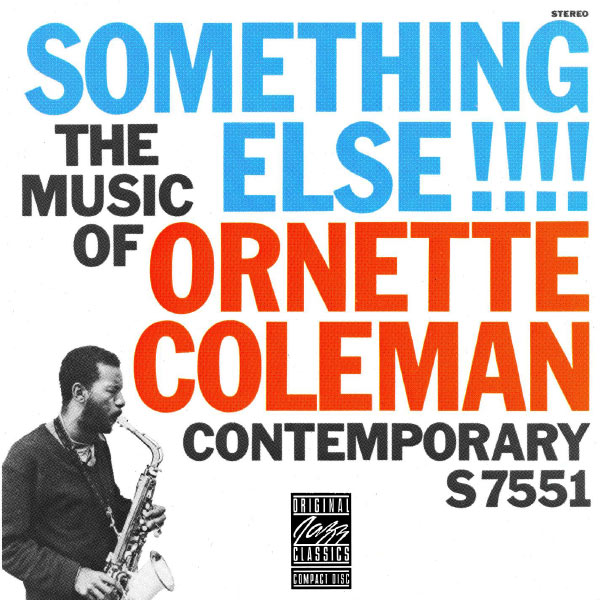 Ornette Coleman – Something Else!!!! The Music Of Ornette Coleman(16Bit-44.1kHz)-OppsUpro音乐帝国