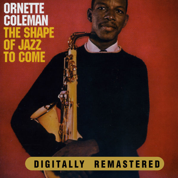 Ornette Coleman – The Shape Of Jazz To Come(16Bit-44.1kHz)-OppsUpro音乐帝国