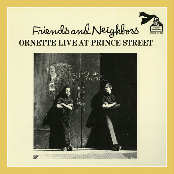 Ornette Coleman – Friends and Neighbors – Ornette Live at Prince Street(16Bit-44.1kHz)-OppsUpro音乐帝国