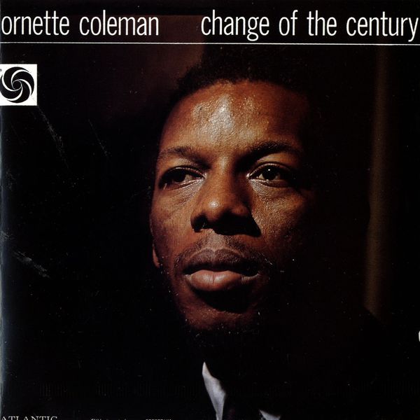 Ornette Coleman – Change Of The Century(16Bit-44.1kHz)-OppsUpro音乐帝国