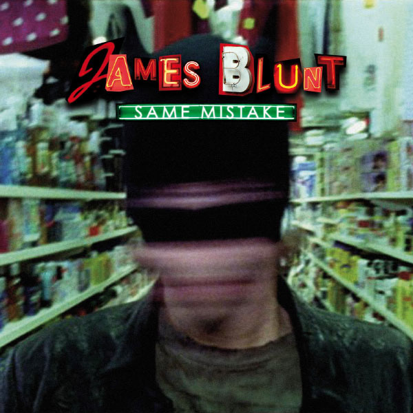 James Blunt – Same Mistake (International Digital Single)(16Bit-44.1kHz)-OppsUpro音乐帝国