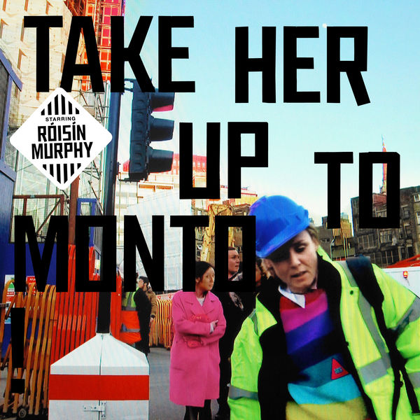 Róisín Murphy – Take Her Up to Monto(24Bit-96kHz)-OppsUpro音乐帝国