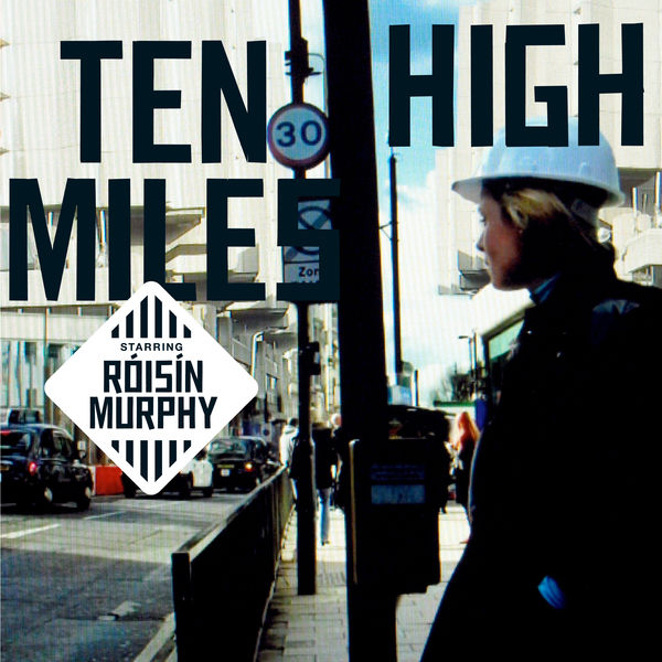 Róisín Murphy – Ten Miles High(16Bit-44.1kHz)-OppsUpro音乐帝国