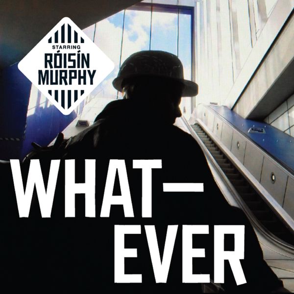 Róisín Murphy – Whatever (Remixes)(16Bit-44.1kHz)-OppsUpro音乐帝国