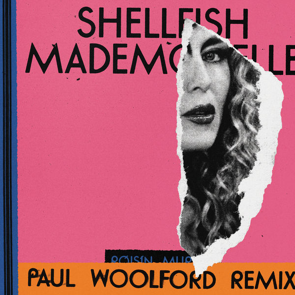 Róisín Murphy – Shellfish Mademoiselle (Paul Woolford Remix)(16Bit-44.1kHz)-OppsUpro音乐帝国