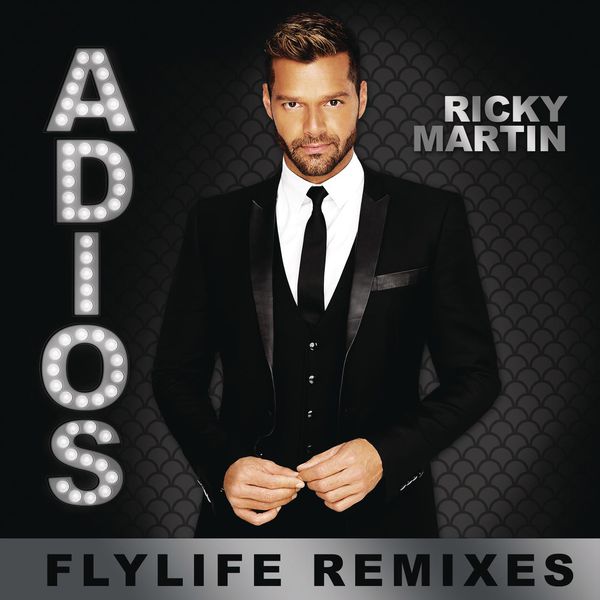 Ricky Martin – Adiós (Flylife Remixes)(16Bit-44.1kHz)-OppsUpro音乐帝国